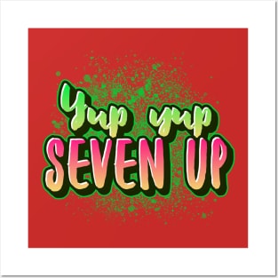 Yup yup seven up Irish slang Posters and Art